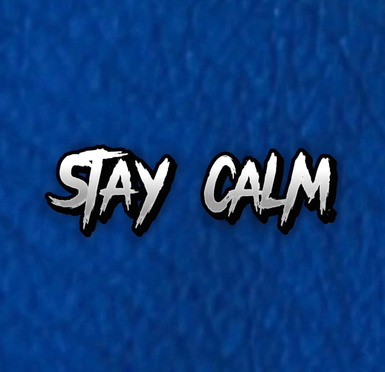 "Stay Calm" Hydro Liner