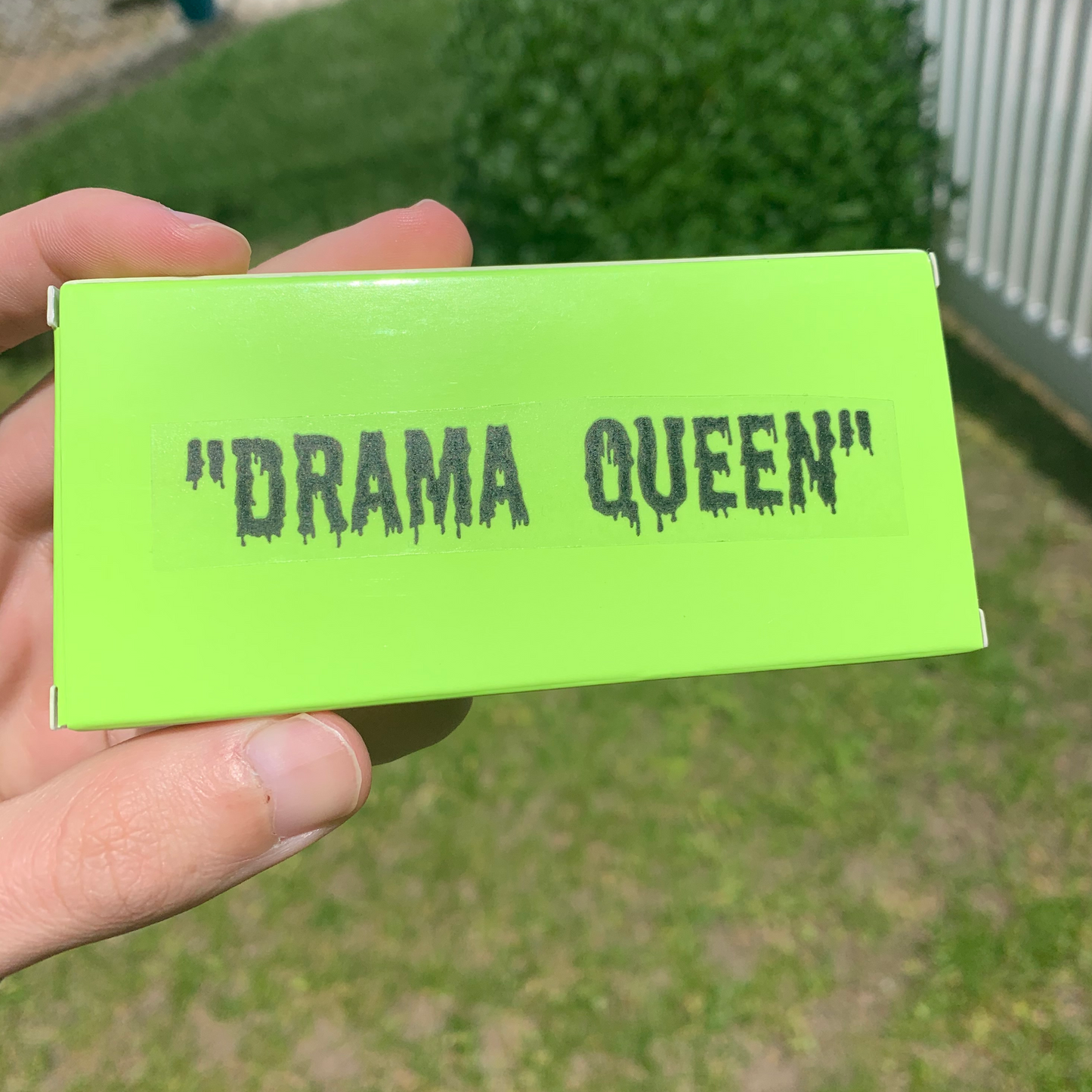 "Drama Queen"